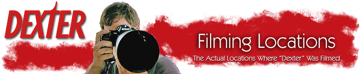 Dexter - filming locations - The actual locations where Dexter was filmed